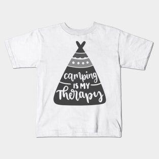 Camping Is My Therapy! Camping Shirt, Outdoors Shirt, Hiking Shirt, Adventure Shirt Kids T-Shirt